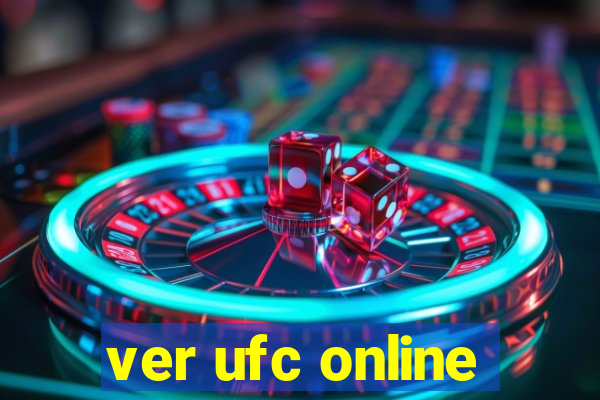 ver ufc online